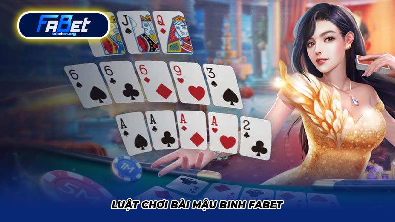 Luật chơi bài mậu binh Fabet