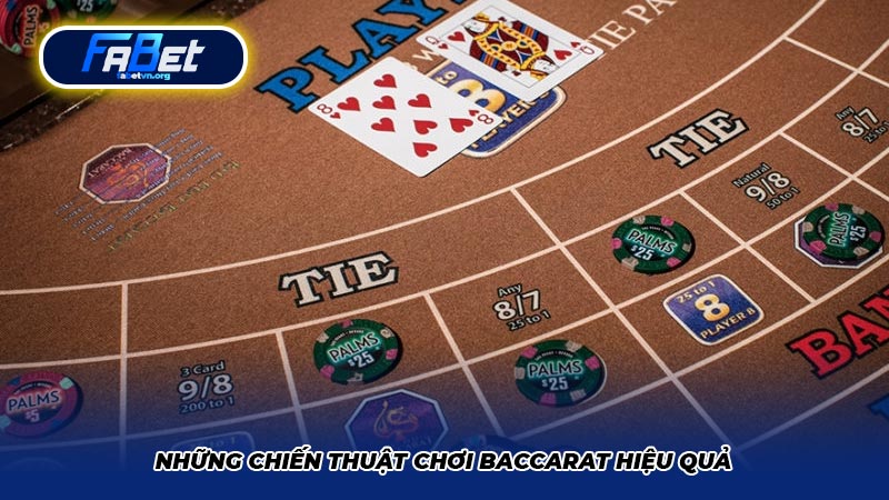 Những chiến thuật chơi Baccarat hiệu quả